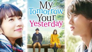 My Tomorrow, Your Yesterday's poster