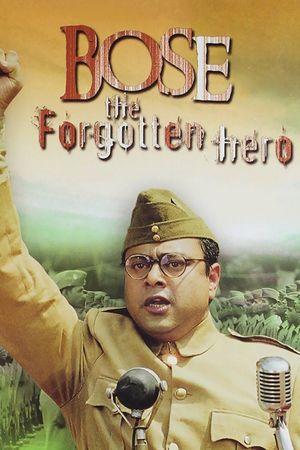 Netaji Subhas Chandra Bose: The Forgotten Hero's poster
