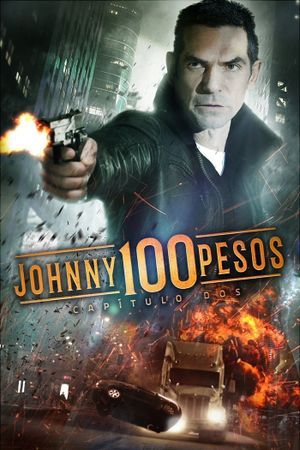 Johnny 100 Pesos: 20 Years and A Day Later's poster