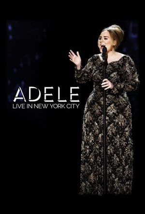 Adele: Live in New York City's poster