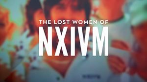 The Lost Women of NXIVM's poster