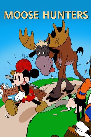 Moose Hunters's poster