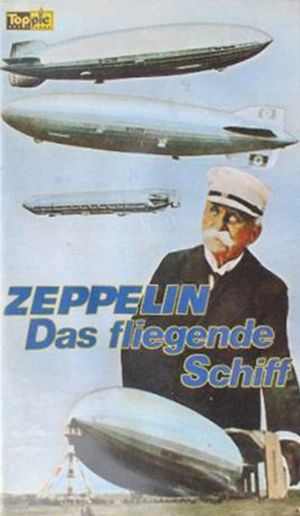Zeppelin - Das fliegende Schiff's poster
