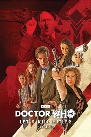 Doctor Who: Let’s Kill Hitler Prequel's poster