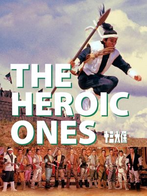 The Heroic Ones's poster
