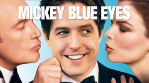 Mickey Blue Eyes's poster