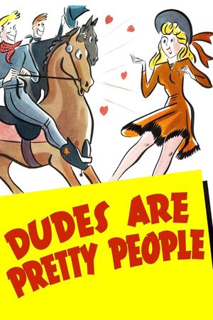 Dudes Are Pretty People's poster