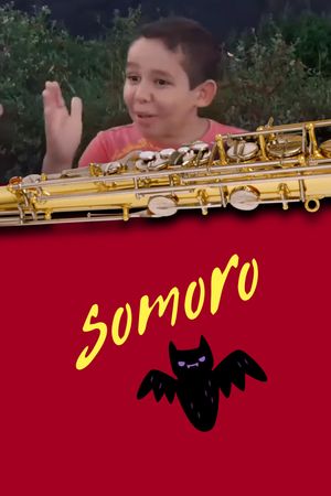 Somoro: O Filme's poster