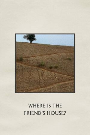 Where Is the Friend's House?'s poster