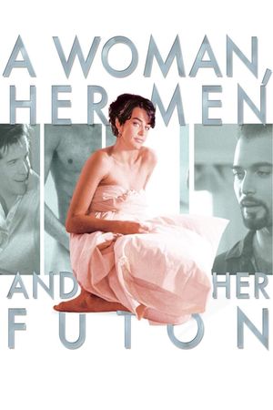 A Woman, Her Men, and Her Futon's poster