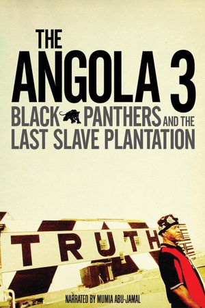 Angola 3: Black Panthers and the Last Slave Plantation's poster