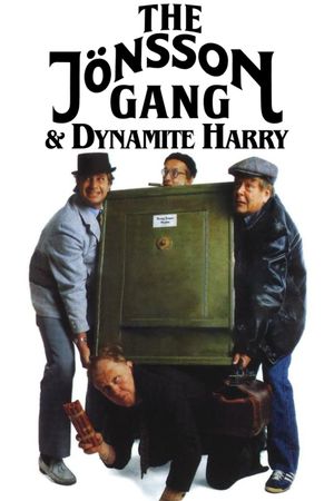 The Jonsson Gang & Dynamite Harry's poster