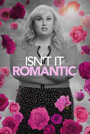 Isn't It Romantic's poster