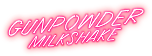 Gunpowder Milkshake's poster