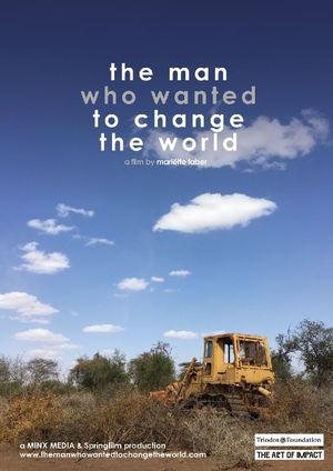 The Man Who Wanted to Change the World's poster