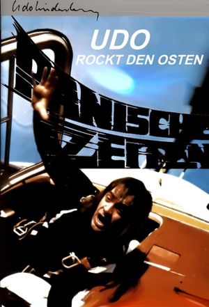 Panische Zeiten - Udo Lindenberg rockt den Osten's poster image