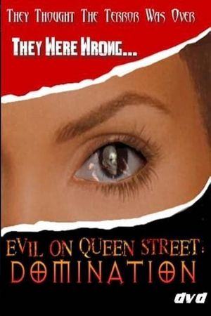 Evil on Queen Street: Domination's poster