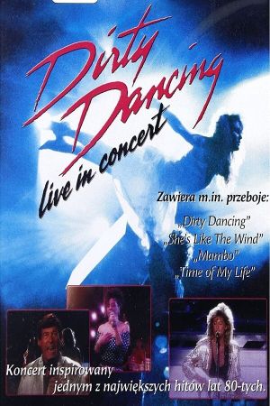 Dirty Dancing Concert Tour's poster image