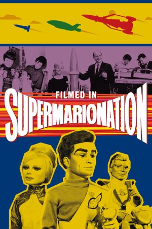 Filmed in Supermarionation's poster