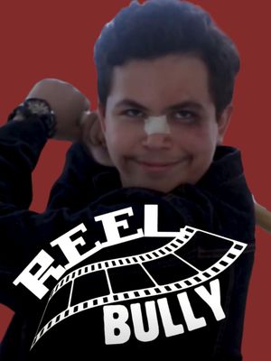 Reel Bully's poster