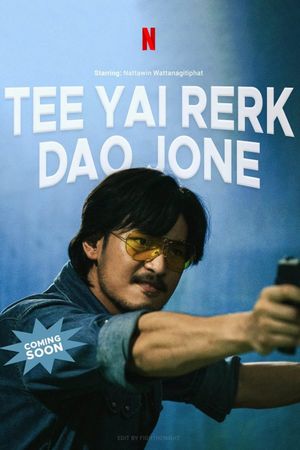 Tee Yai Rerk Dao Jone's poster