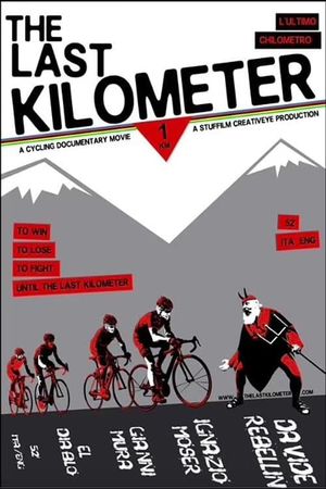 The Last Kilometer - L'ultimo chilometro's poster