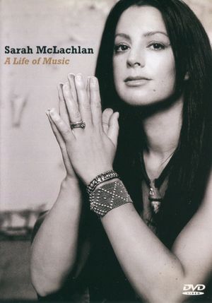 Sarah McLachlan: A Life of Music's poster