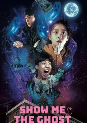 Show Me the Ghost's poster