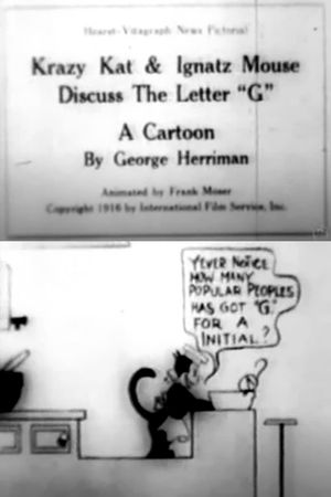 Krazy and Ignatz Discuss the Letter 'G''s poster