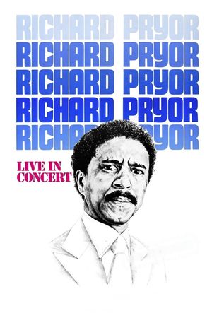 Richard Pryor: Live in Concert's poster image