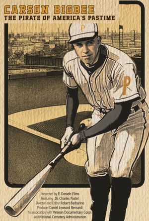 Carson Bigbee: The Pirate of America's Pastime's poster