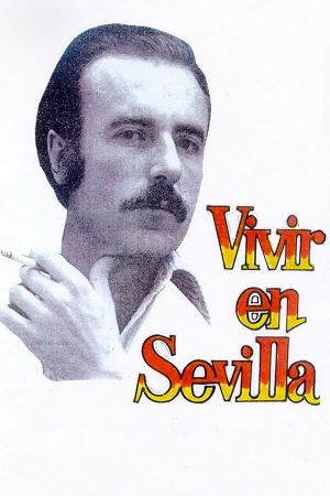 Vivir en Sevilla's poster