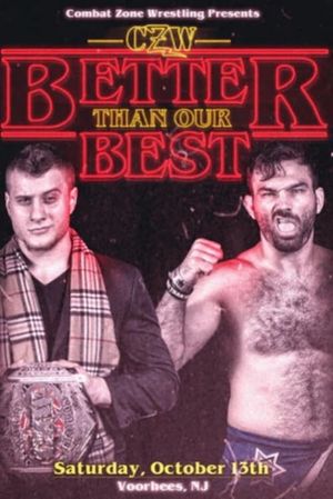 CZW: Better Than Our Best's poster