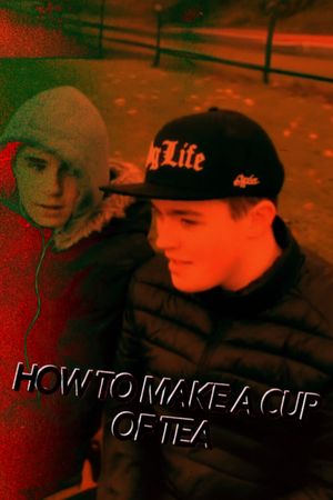 How To Make A Cup Of Tea Chapter 2 (The WasteTown)'s poster