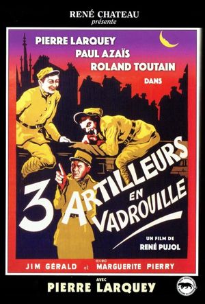 Trois artilleurs en vadrouille's poster