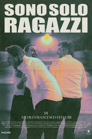 Sono solo ragazzi's poster