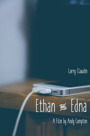 Ethan and Edna's poster