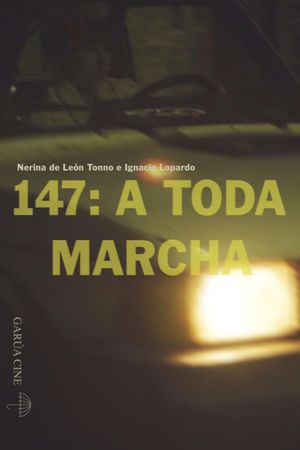 147: A toda marcha's poster