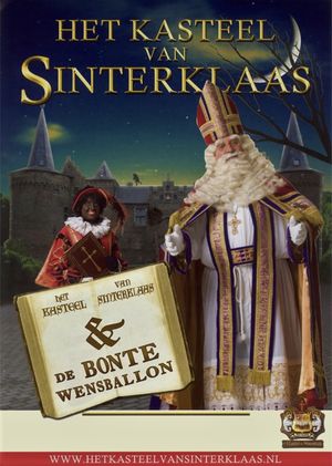 Het Kasteel van Sinterklaas & De Bonte Wensballon's poster