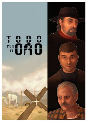 Todo por el oro's poster