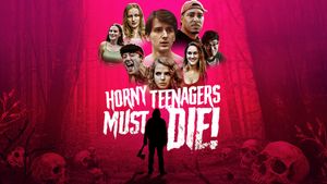 Horny Teenagers Must Die!'s poster