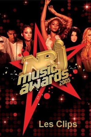 NRJ Music Awards 2005 - Les clips's poster