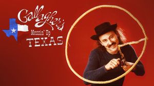 Gallagher: Messin' Up Texas's poster