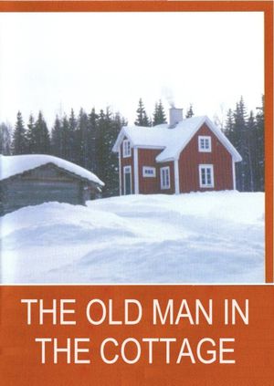 The Old Man in the Cottage's poster