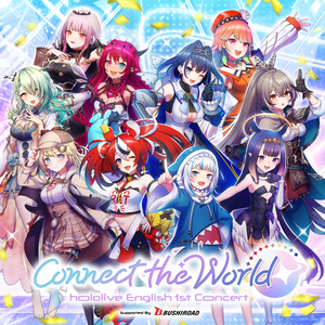 hololive English 1st Concert - Connect the World's poster