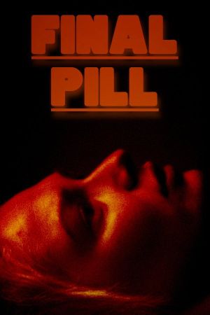 Final Pill's poster
