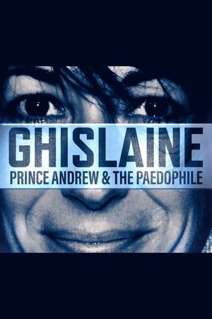 Ghislaine, Prince Andrew and the Paedophile's poster