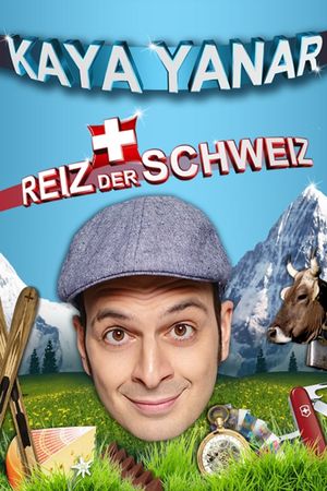 Kaya Yanar - Reiz der Schweiz's poster