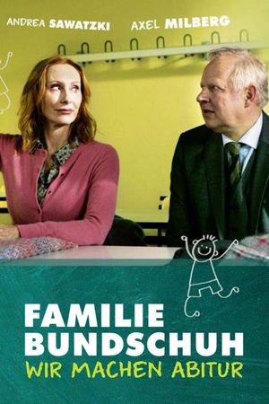 Familie Bundschuh - Wir machen Abitur's poster