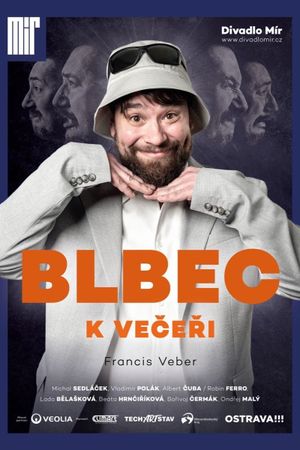 Blbec k večeři's poster